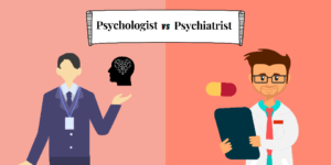 What Is a Psychiatrist and How Do They Differ from a Psychologist?